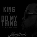 New Music: Lloyd Banks “King/Do My Thing”