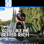 Dope Or Nope? 50 Cent “You Like Me Better Rich” Freestyle