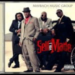 Maybach Music Group Self Made Cover