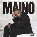 Official Album Artwork & Tracklisting: Maino “The Day After Tomorrow”