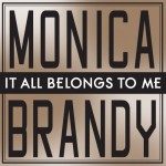 Dope Or Nope? Brandy & Monica “It All Belongs To Me”