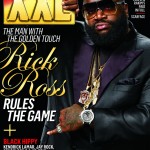 Front Page Him: Rick Ross Cover XXL’s July/August 2012 Issue