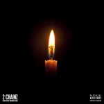 Single Artwork: 2 Chainz Ft. Kanye West “Birthday Song”