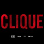 New Music: Big Sean Ft. Jay-Z & Kanye West “Clique”