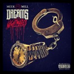 IT’S OFFICIALLY A PROBLEM! Meek Mill RELEASES “Dreams & Nightmares” INTRO