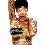 Rihanna’s ‘Unapologetic’ Album Artwork & Tracklist