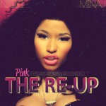 Nicki Minaj’s ‘The Re-Up’ Album Artwork & Tracklist