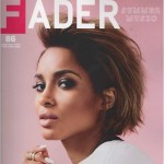 Ciara Covers Fader’s June/July 2013 Issue; Plus She Was Photo’d In London