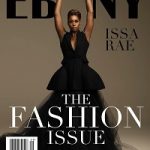 September 2018 Issue: Issa Rae Graces The Cover Of Ebony Magazine